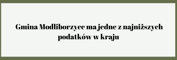 Gmina Modliborzyce ma jedne z najniższych podatków w kraju