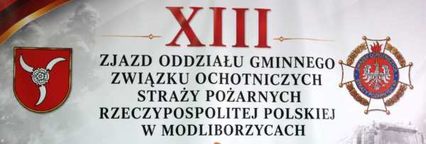 XIII ZJAZD ODDZIAŁU GMINNEGO ZWIĄZKU OCHOTNICZYCH STRAŻY POŻARNYCH