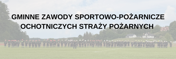 Gminne Zawody OSP