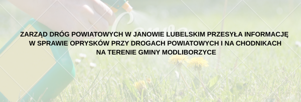 Informacja od Zarządu Dróg Dróg Powiatowych w Janowie Lubelskim